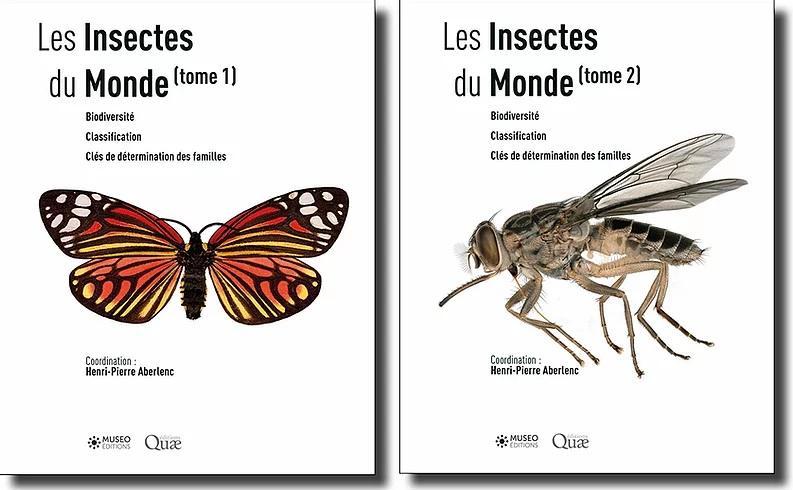 Les insectes du monde. Biodiversité, classification, clés de détermination des familles. Coord. Henri-Pierre Aberlenc (Editions Quae et Muséo)